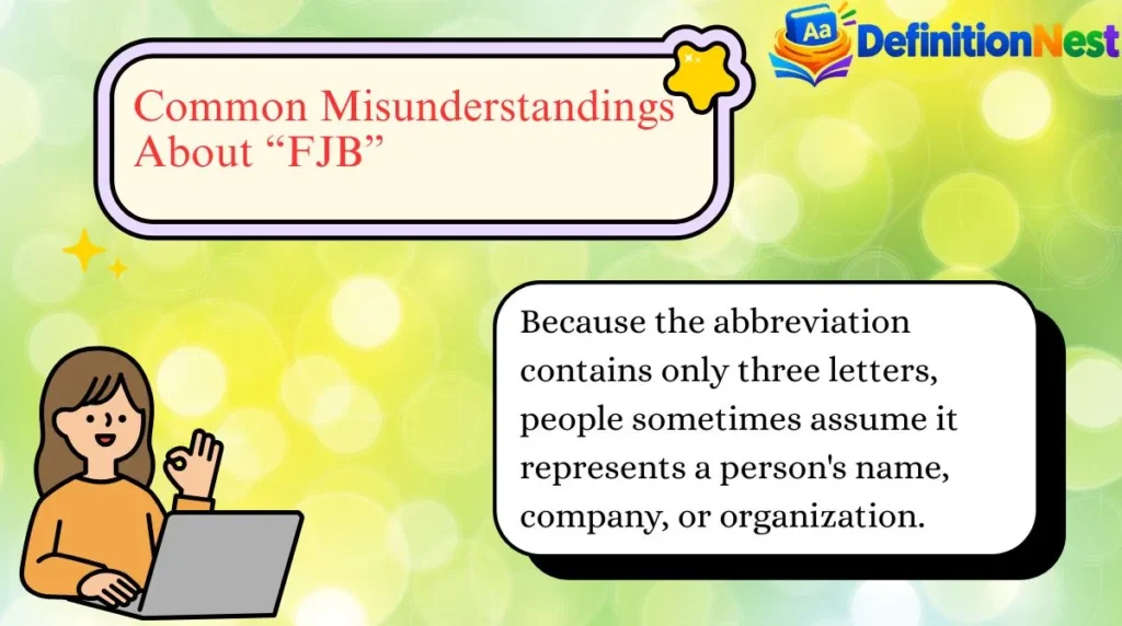 Common Misunderstandings About “FJB”