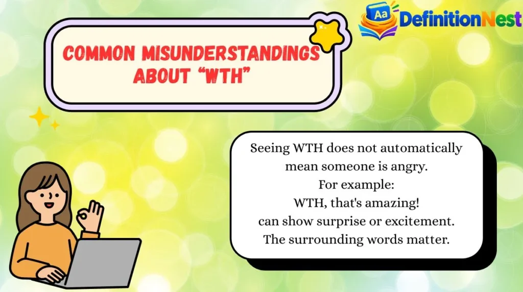 Common Misunderstandings About “WTH”