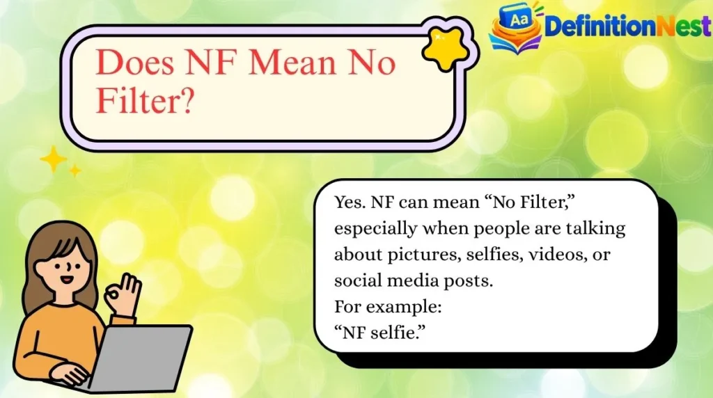 Does NF Mean No Filter?