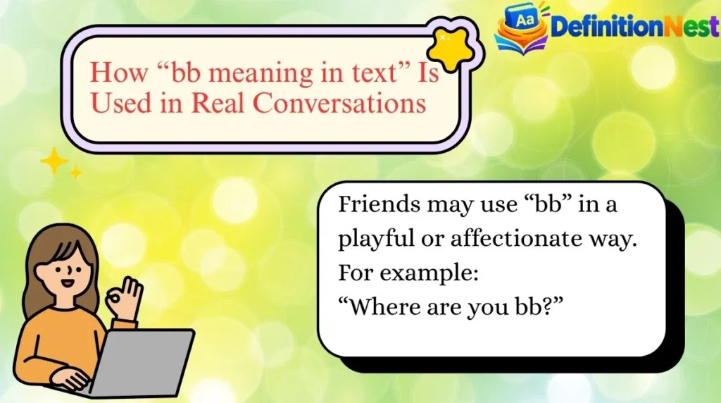 How “bb meaning in text” Is Used in Real Conversations