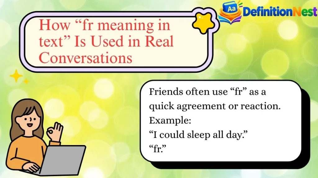 How “fr meaning in text” Is Used in Real Conversations