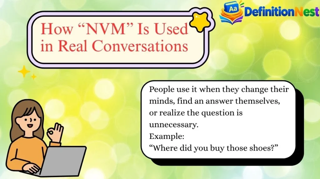 How “NVM” Is Used in Real Conversations