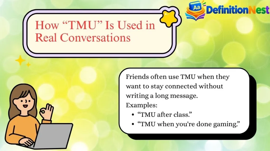 How “TMU” Is Used in Real Conversations
