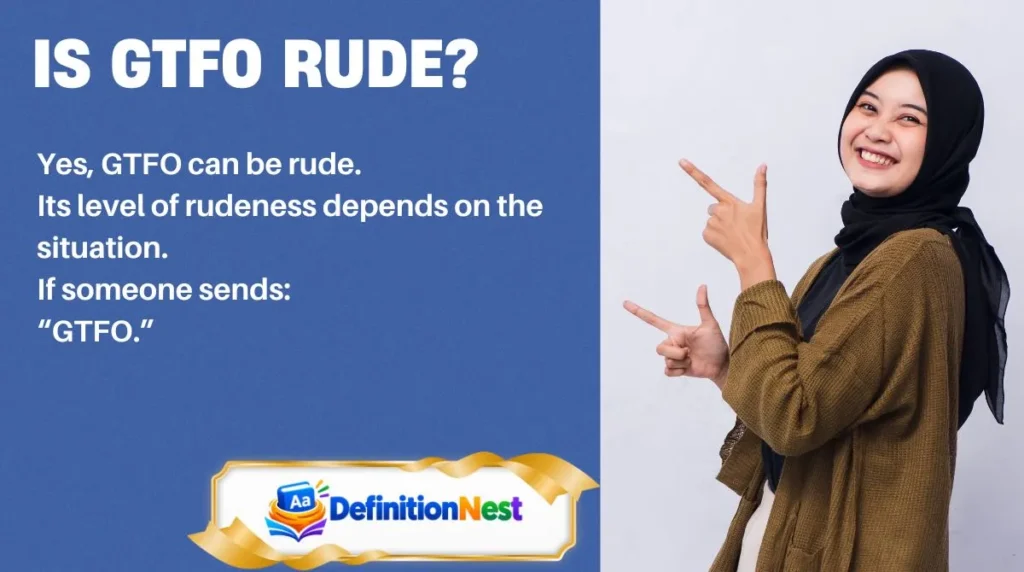 Is GTFO Rude?