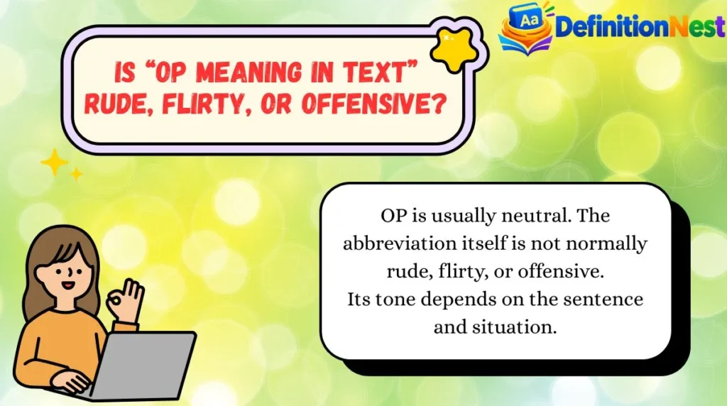 Is “OP Meaning in Text” Rude, Flirty, or Offensive?