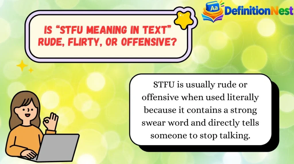 Is “STFU Meaning in Text” Rude, Flirty, or Offensive?