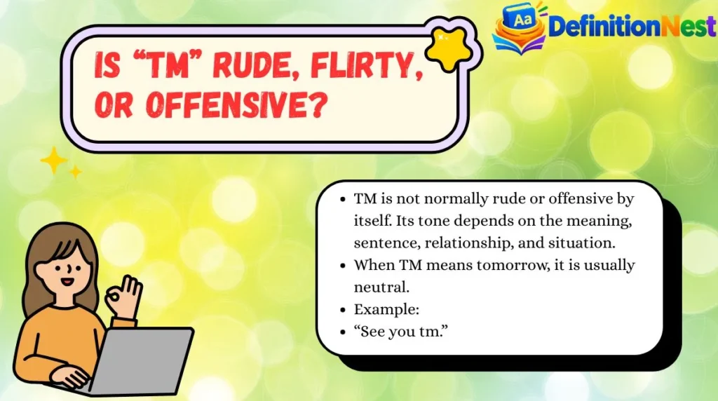 Is “TM” Rude, Flirty, or Offensive?