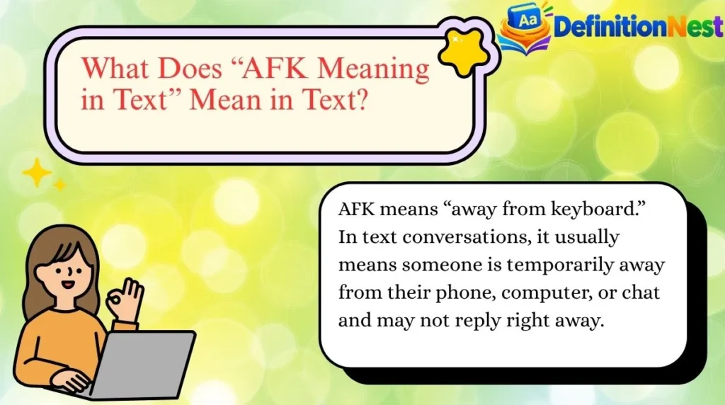 What Does “AFK Meaning in Text” Mean in Text?