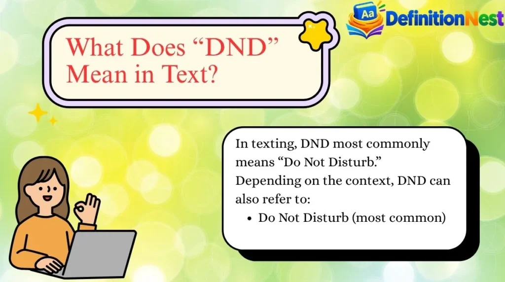 What Does “DND” Mean in Text?