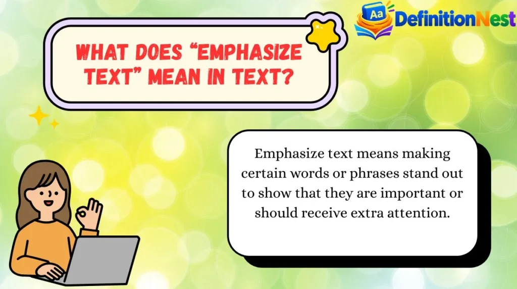 What Does “Emphasize Text” Mean in Text?