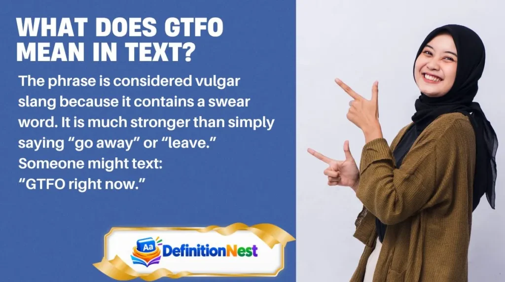 What Does GTFO Mean in Text?