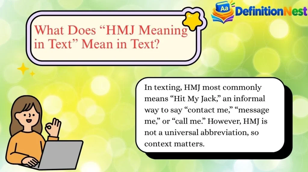 What Does “HMJ Meaning in Text” Mean in Text?