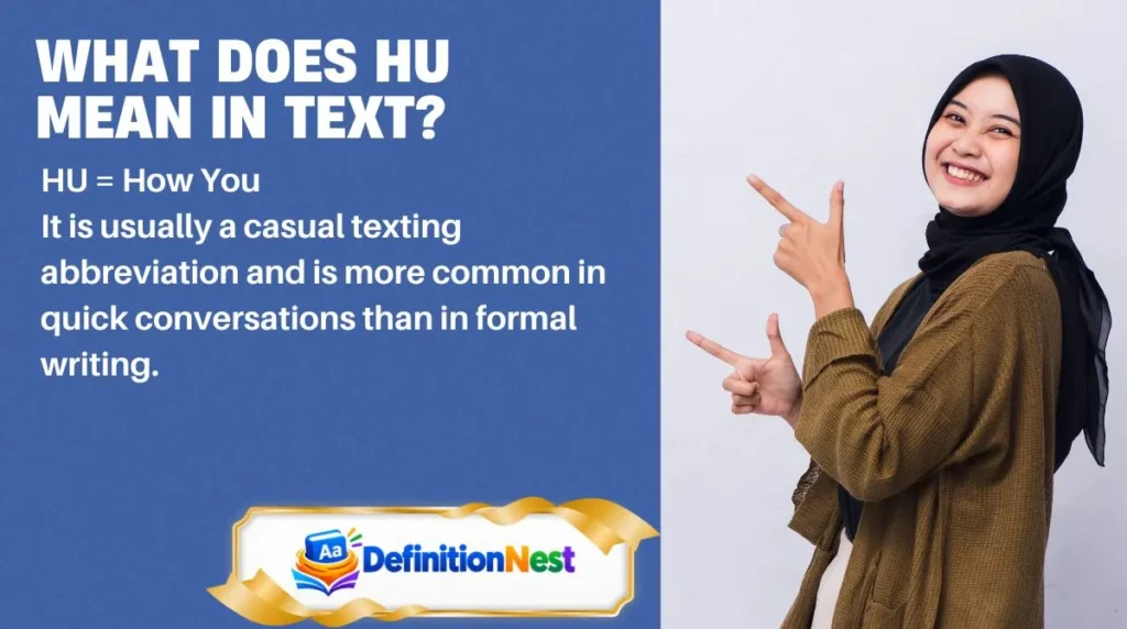 What Does HU Mean in Text?