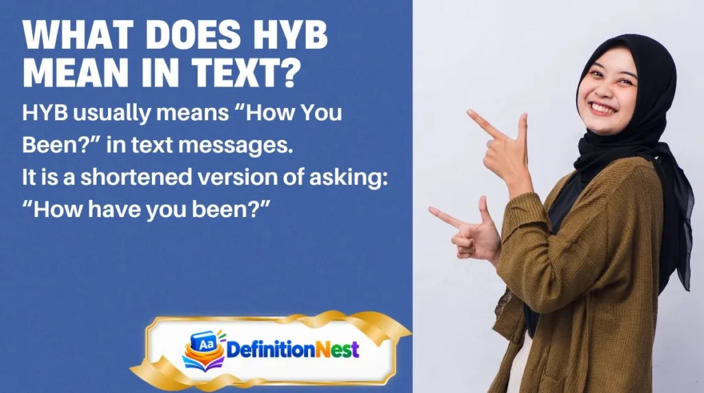 What Does HYB Mean in Text?