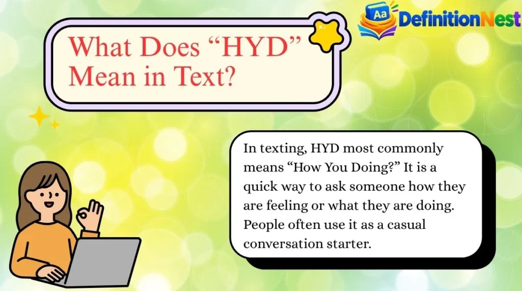 What Does “HYD” Mean in Text?