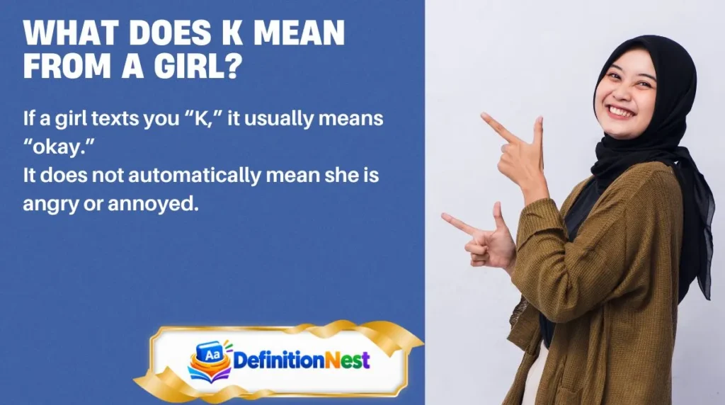 What Does K Mean From a Girl?