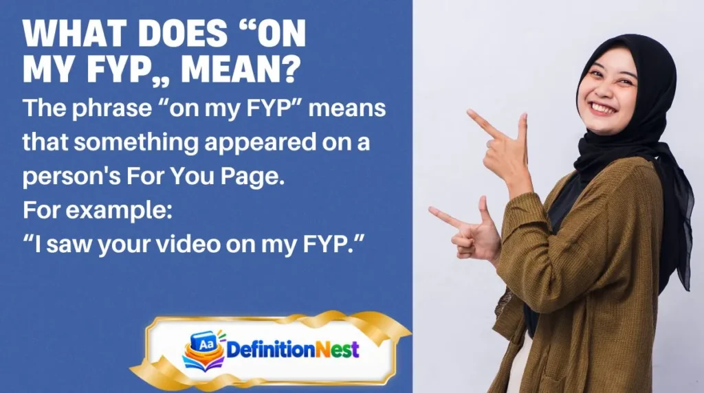 What Does “On My FYP” Mean?