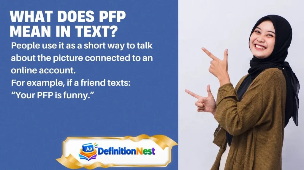 What Does PFP Mean in Text?