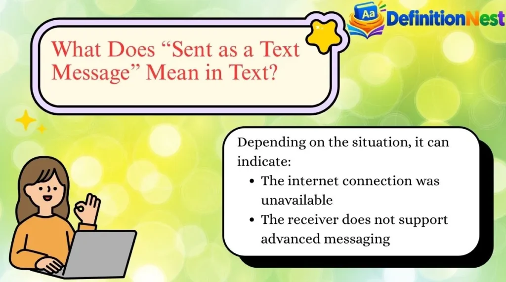 What Does “Sent as a Text Message” Mean in Text?