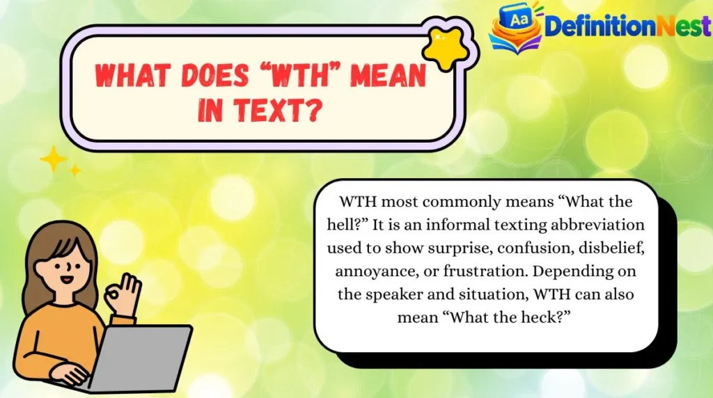 What Does “WTH” Mean in Text?