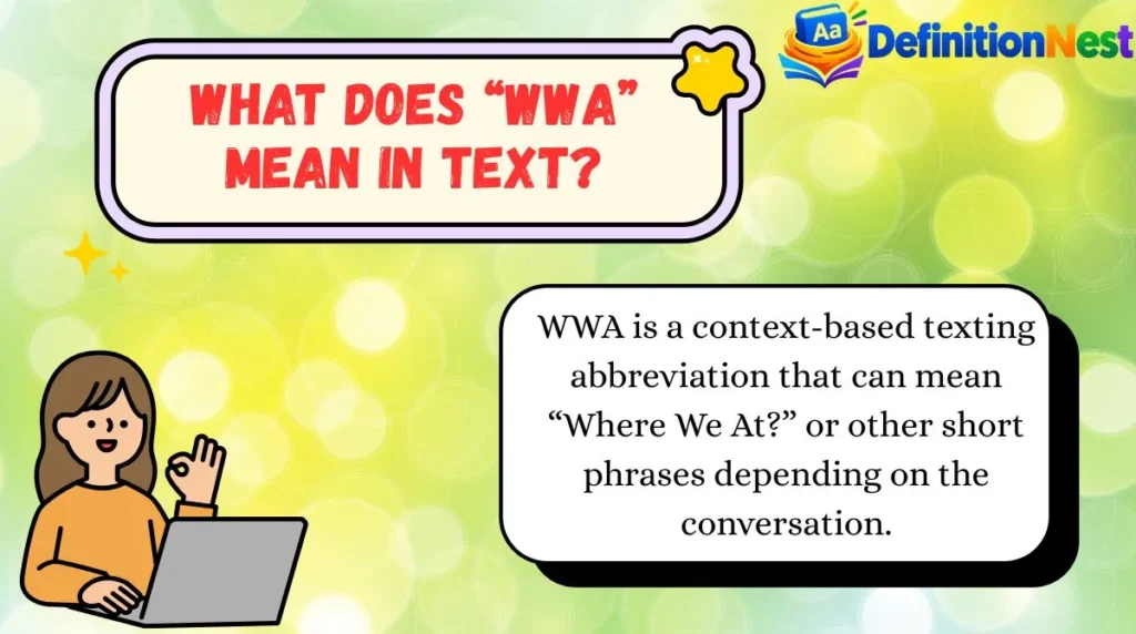 What Does “WWA” Mean in Text?