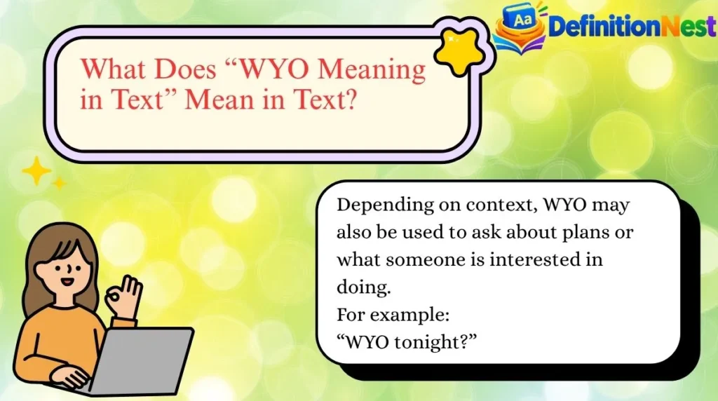 What Does “WYO Meaning in Text” Mean in Text?