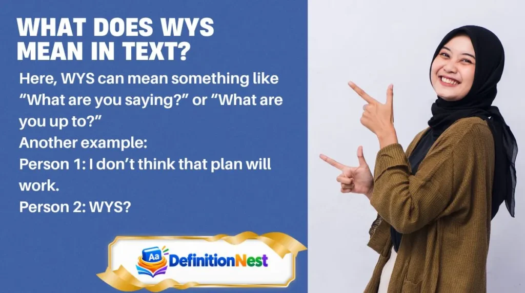 What Does WYS Mean in Text?
