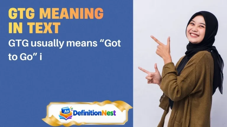 GTG Meaning in Text