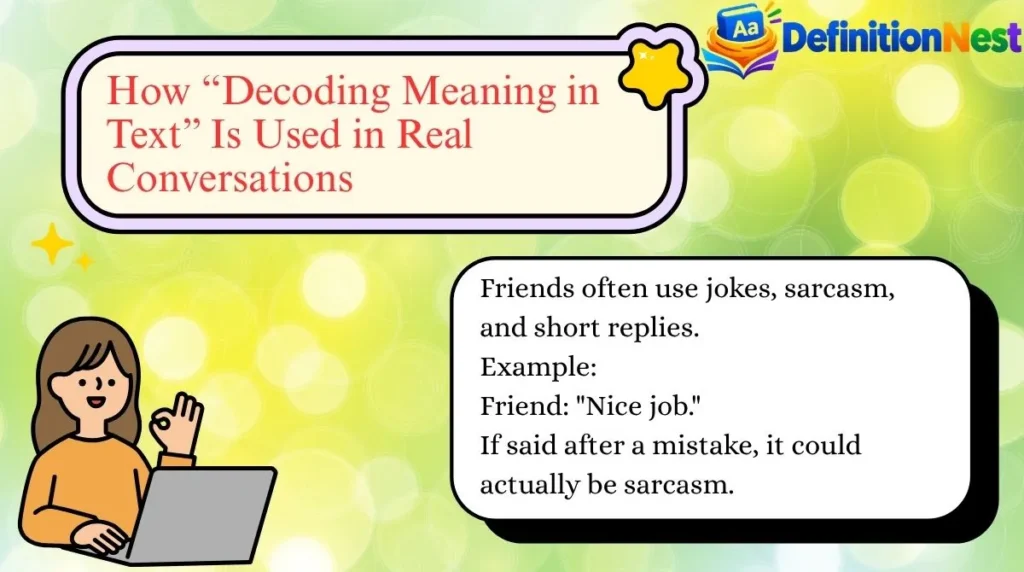 How “Decoding Meaning in Text” Is Used in Real Conversations
