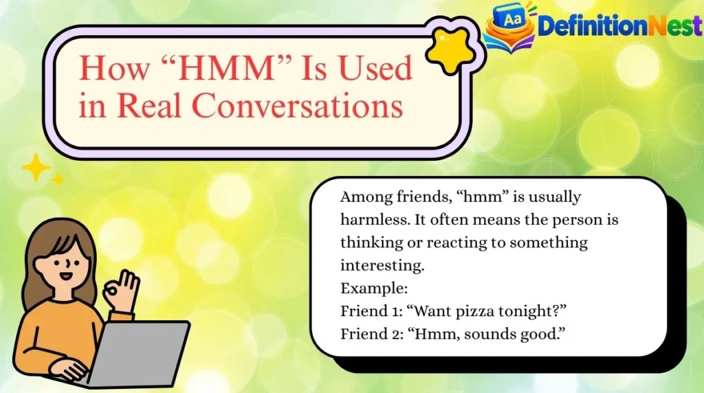 How “HMM” Is Used in Real Conversations
