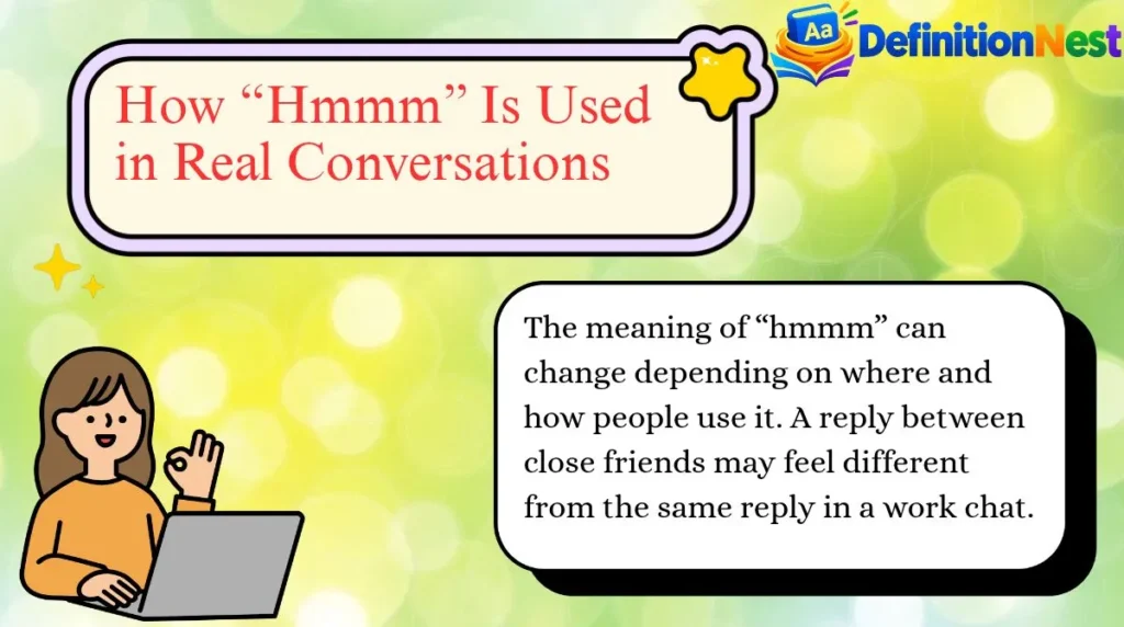 How “Hmmm” Is Used in Real Conversations