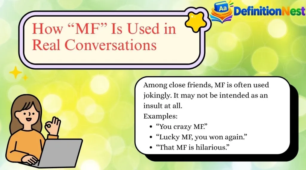 How “MF” Is Used in Real Conversations