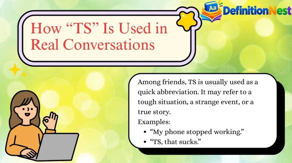 How “TS” Is Used in Real Conversations