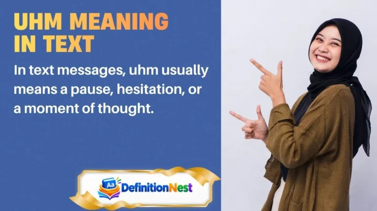 Uhm Meaning in Text
