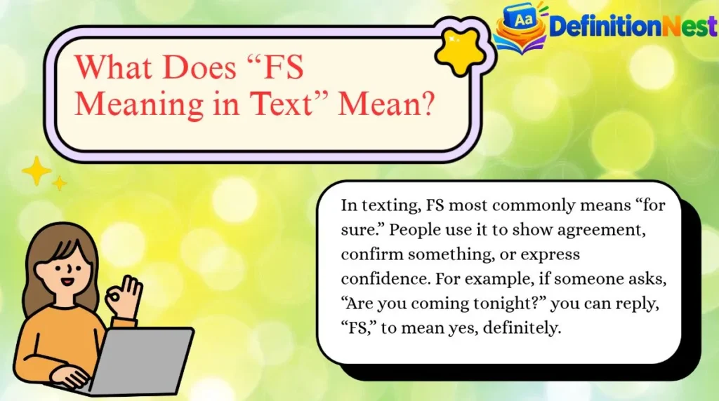 What Does “FS Meaning in Text” Mean?