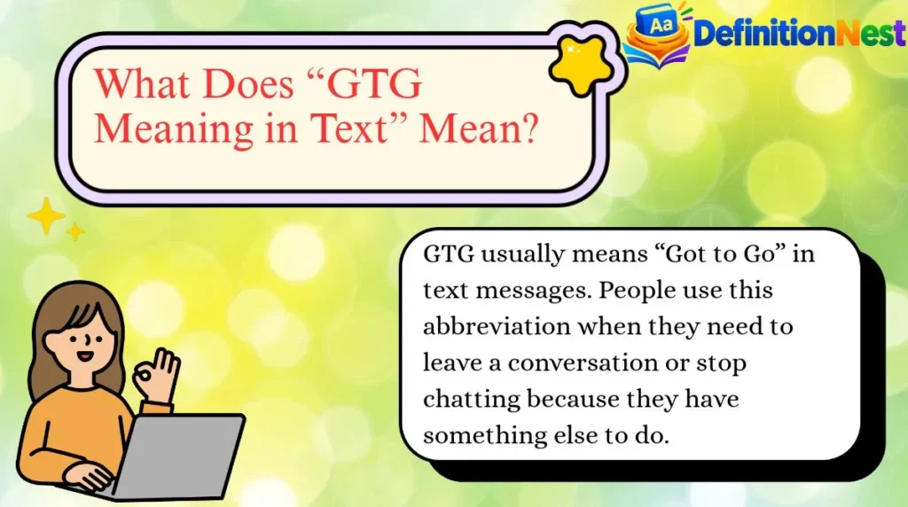What Does “GTG Meaning in Text” Mean?