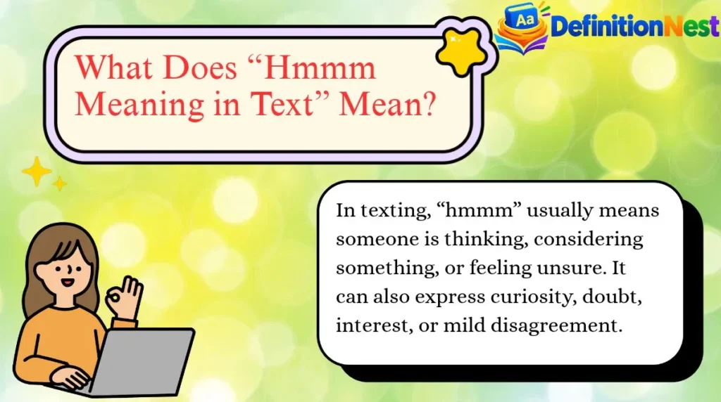 What Does “Hmmm Meaning in Text” Mean?