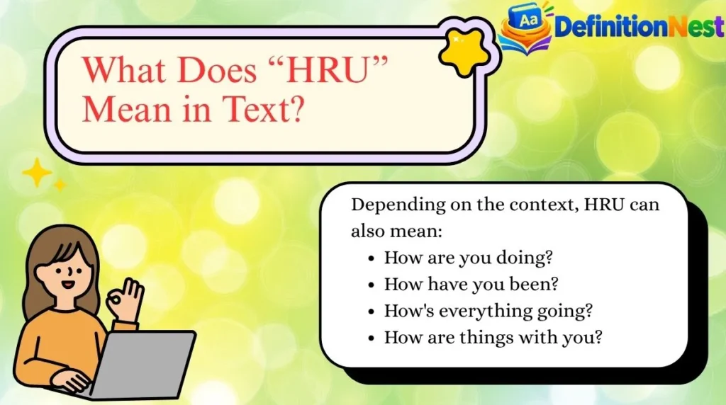 What Does “HRU” Mean in Text?